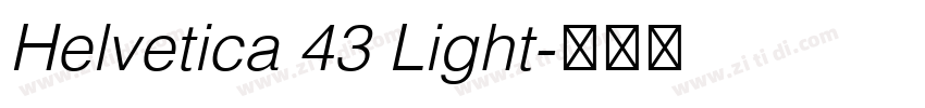 Helvetica 43 Light字体转换 Helvetica 43 Light字体转换